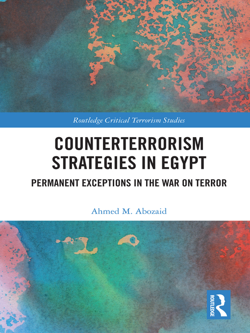 Title details for Counterterrorism Strategies in Egypt by Ahmed M. Abozaid - Wait list
